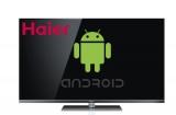 Haier et ses Sm@rt Android TV