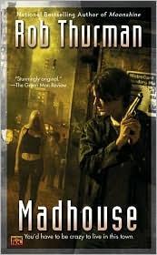 Madhouse (Cal Leandros, #3)