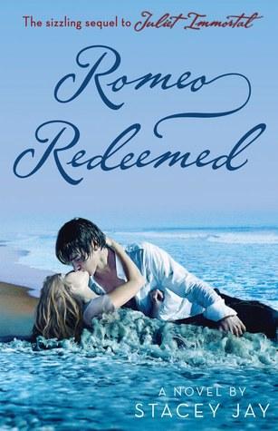 Romeo Redeemed (Juliet Immortal #2)