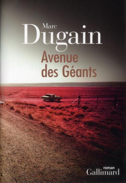 AVENUE DES GEANTS, de Marc DUGAIN