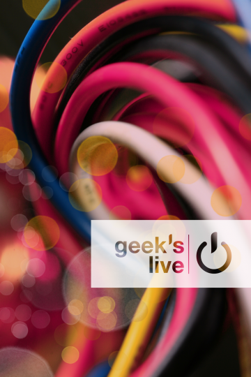 SAVE THE DATE : Geek’s Live #5 le 25 octobre !