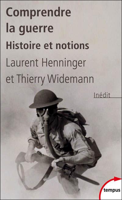Comprendre la guerre (Henninger & Widemann)