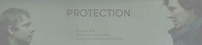 Protection, une fanfic sur la série Sherlock : chapitre 02 / 24