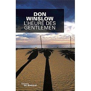 L’heure des Gentlemen – Don Winslow