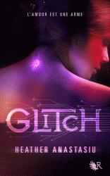 Glitch de Heather Anastasiu