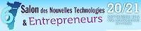 6ème Salon des Nouvelles Technologies et Entepreneurs : j'y vais !