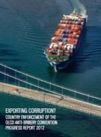 Lutte contre la corruption transnationale : TI appelle les gouvernements à maintenir la pression sur les entreprises Le rapport publié par Transparency International sur la mise en oeuvre de la
  Co