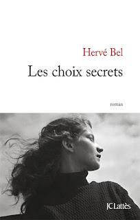 Hervé Bel - Les choix secrets