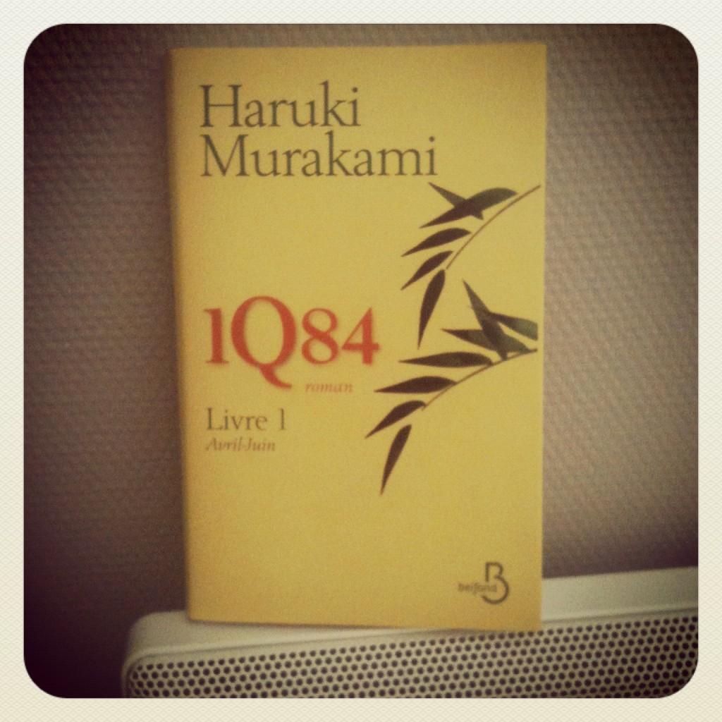 1Q84 Livre 1 (Avril-Juin) de Haruki Murakami