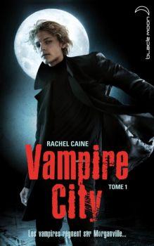 Vampire City, tome 1 :Bienvenue en enfer