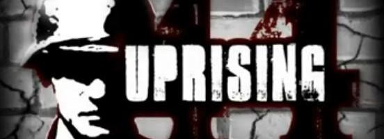 Uprising 44 daté en vidéo