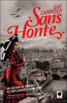 Les aventures d'Alexia Tarabotti, tome 3 : Sans honte