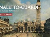 Canaletto-Guardi. deux maîtres Venise
