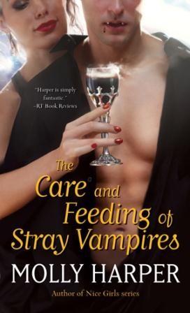 Molly HARPER - The Care and Feeding of Stray Vampires : 8+