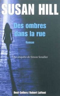 Susan Hill - Des ombres dans la rue