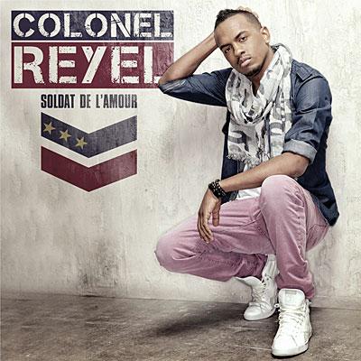 Colonel Reyel - Soldat De L'Amour (2012)