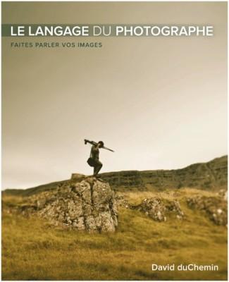 Livre : Le langage du Photographe de D. Duchemin