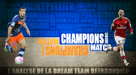 Les tuyaux de la Dream Team Betabondieu : Montpellier – Arsenal