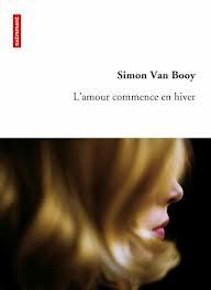 L’amour commence en hiver par Simon Van Booy