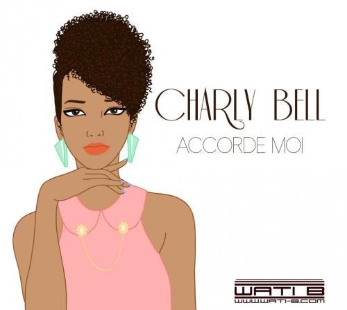 Charly Bell – Accorde-moi