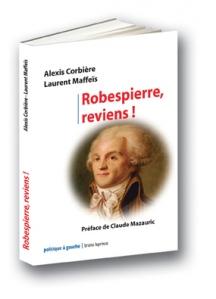 Ouais, finalement… Robespierre reviens !