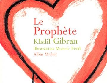 L’atelier d’écriture du vendredi : autour du “Prophète” de Khalil Gibran