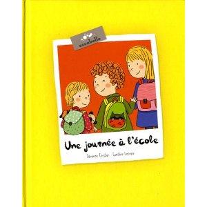 Le coin lecture #3 : sélection littéraire de la rentrée : Une journée à l’école