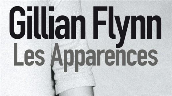 Critique // Les Apparences de Gillian Flynn