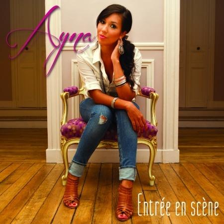 Ayna - Entree En Scene (2012)