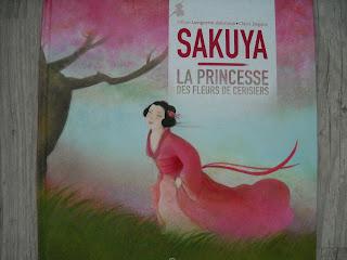 Sakuya, La princesse des fleurs de cerisiers de Céline Lavignette-Ammoun et illustré par Claire Degans