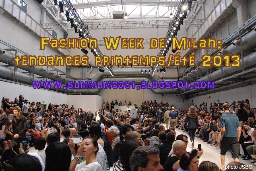 Fashion Week de Milan: les tendances du printemps-été 2013.