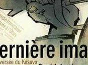 dernière image, Gani Jakupi entretien avec l'auteur