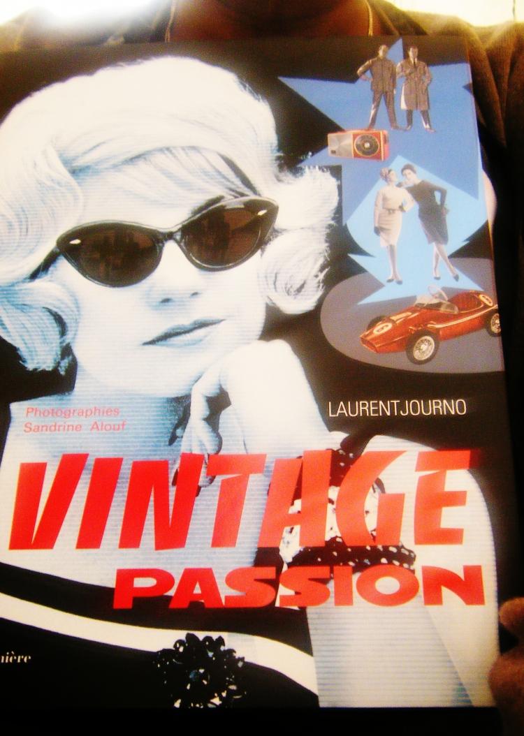 Dans l’étagère de Trendyslemag, Vintage Passion de Laurent Journo