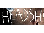 [info] Headshot dans salles octobre