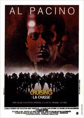 La Chasse - Cruising : affiche Al Pacino, William Friedkin
