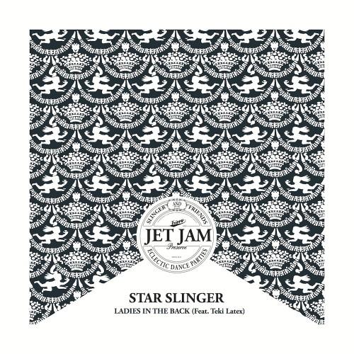 Star Slinger – Ladies In The Back EP