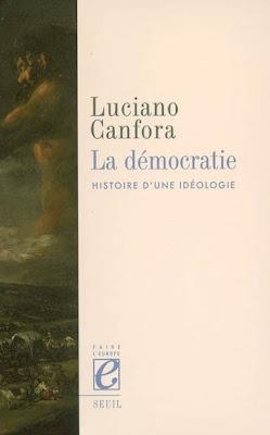 LECTURE : La démocratie, Histoire d'une idéologie de Luciano Canfora