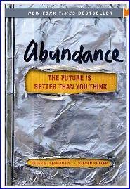 Abundance, the future is better than you think