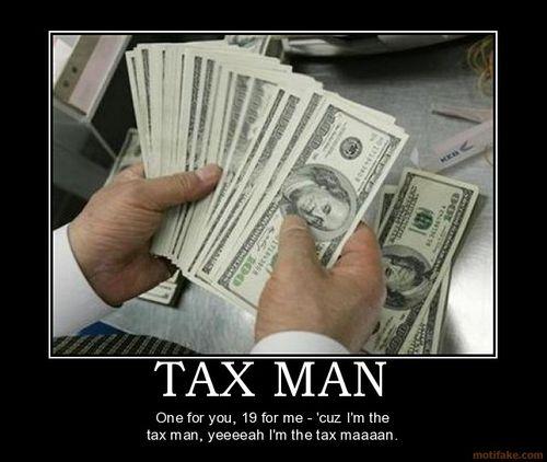 Tax-man-tax-money-demotivational-poster-1250001798