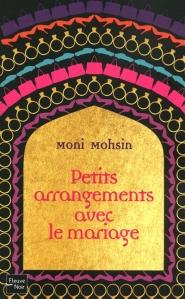 Petits arrangement avec le mariage – Moni Mohsin