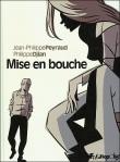 Philippe Djian et Jean-Philippe Peyraud - Mise en bouche