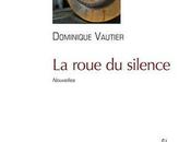 roue silence, Dominique VAUTIER