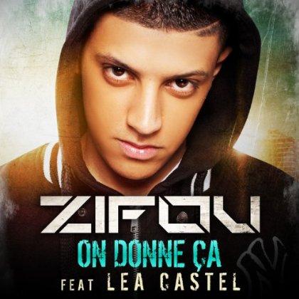 Zifou ft Lea Castel - On Donne Ca (CLIP)