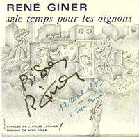 45 tours Discazur — face B (2'47) : Sale temps pour les oignons (Giner, Lutinier) — face A (3'10) : After you've gone (Creamer - Laylon), R. Giner (Vibra), J. Gautier (Drums), J.-L. Rassinfosse (Basse) — non daté, dédicace du 12 avril 1979 à Super Besse