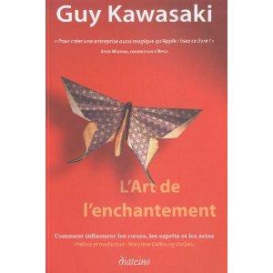 guy kawasaki, l'art de l'enchantement, livre à lire
