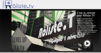 rolistetv Rôliste.TV gagne 1 niveau !