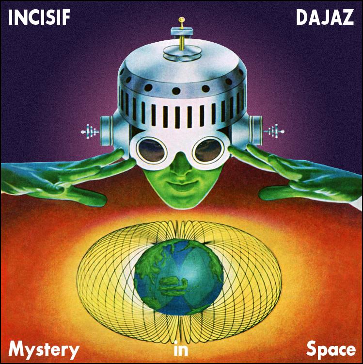 Incisif – Mystery in Space