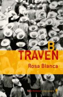 rosa_blanca_traven.jpg