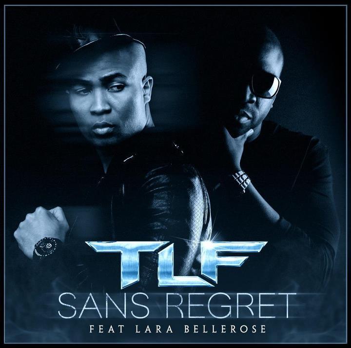 TLF ft Lara Bellerose - Sans Regrets (CLIP)