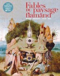 Fables du paysage flamand